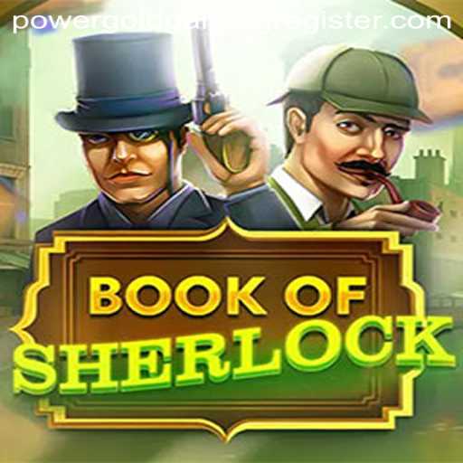 Book Of Sherlock: Unravel Mysteries with POWERGOLD GAMING
