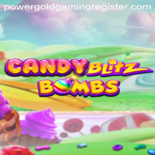 CandyBlitzBombs: Dive Into a Sweet Adventure With POWERGOLD GAMING