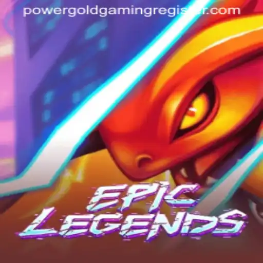 EpicLegends: A New Era in Gaming by POWERGOLD GAMING