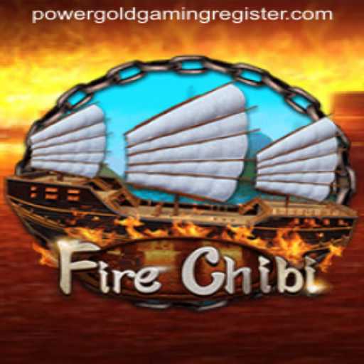 Exploring FireChibi: A Riveting Journey by POWERGOLD GAMING