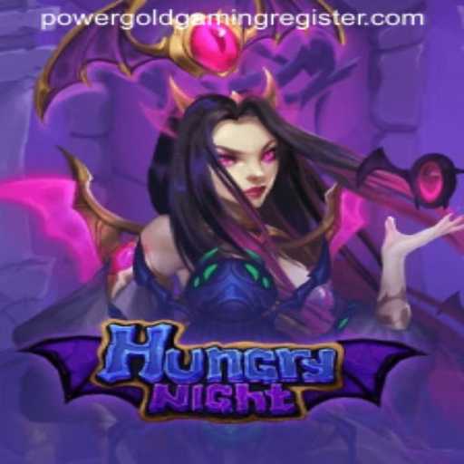 Unleashing the Excitement of HungryNight: A Journey into the World of POWERGOLD GAMING