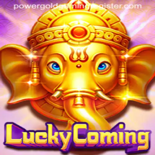 LuckyComing: A Dynamic Gaming Experience by POWERGOLD GAMING