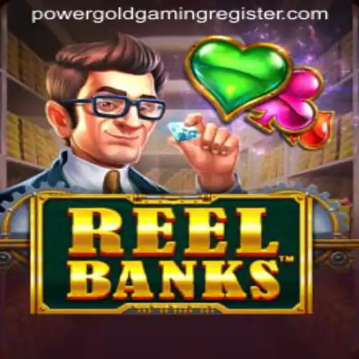 ReelBanks: A Deep Dive into POWERGOLD GAMING's Latest Sensation