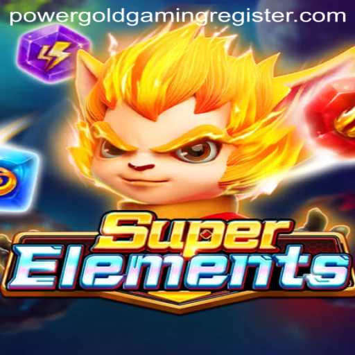 Discover the Thrilling World of SuperElements by POWERGOLD GAMING