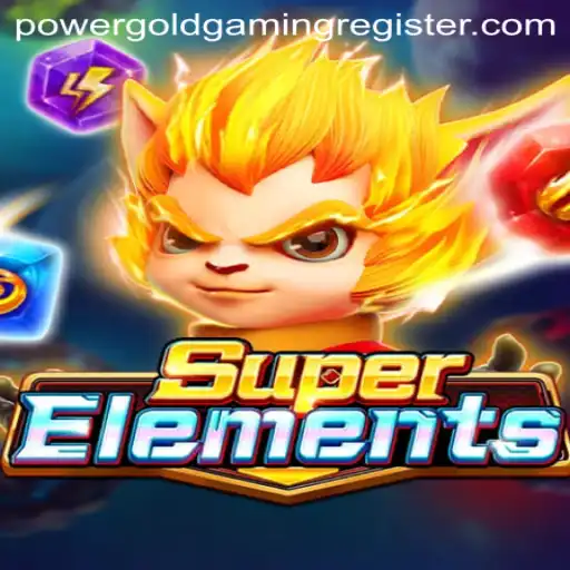 Discover the Thrilling World of SuperElements by POWERGOLD GAMING